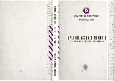 Quaderni del Pens, 5, 2022. Spettri, assenze, memorie. Il fantasma nella letteratura contemporanea