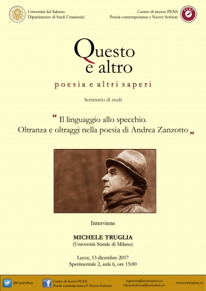 Questo e altro. Poesia e altri saperi - Il linguaggio allo specchio. Oltranza e oltraggi nella poesia di Andrea Zanzotto, Michele Truglia