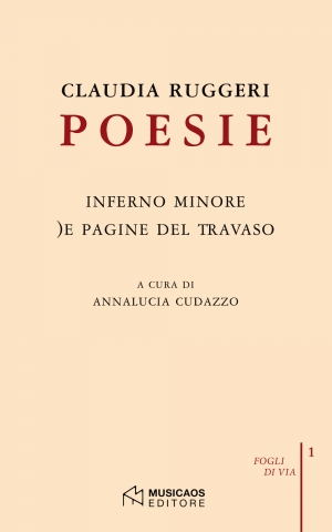 “Poesie. inferno minore. )e pagine del travaso”, di Claudia Ruggeri