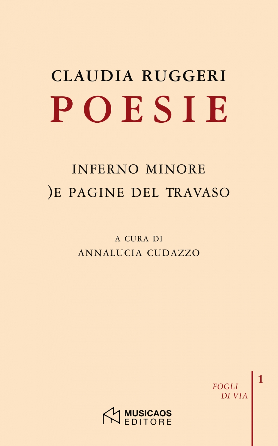 “Poesie. inferno minore. )e pagine del travaso”, di Claudia Ruggeri