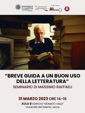 &quot;Breve guida a un buon uso della letteratura&quot;. Seminario di Massimo Raffaeli